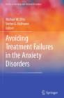 Avoiding Treatment Failures in the Anxiety Disorders - Book