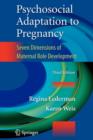 Psychosocial Adaptation to Pregnancy : Seven Dimensions of Maternal Role Development - Book