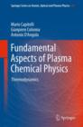 Fundamental Aspects of Plasma Chemical Physics : Thermodynamics - Book