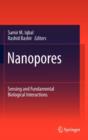 Nanopores : Sensing and Fundamental Biological Interactions - Book