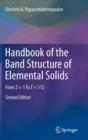 Handbook of the Band Structure of Elemental Solids : From Z = 1 To Z = 112 - Book