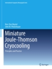 Miniature Joule-Thomson Cryocooling : Principles and Practice - eBook