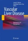 Vascular Liver Disease : Mechanisms and Management - Book