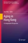 Aging in Hong Kong : A Comparative Perspective - eBook