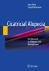Cicatricial Alopecia : An Approach to Diagnosis and Management - eBook