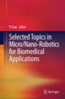 Selected Topics in  Micro/Nano-robotics for Biomedical Applications - Book