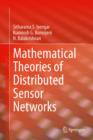 Mathematical Theories of Distributed Sensor Networks - Book