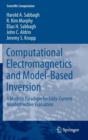 Computational Electromagnetics and Model-Based Inversion : A Modern Paradigm for Eddy-Current Nondestructive Evaluation - Book