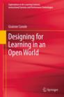 Designing for Learning in an Open World - Book