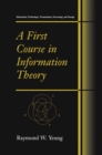 A First Course in Information Theory - eBook