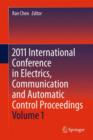 2011 International Conference in Electrics, Communication and Automatic Control Proceedings - Book