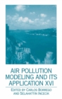 Air Pollution Modeling and Its Application XVI - eBook