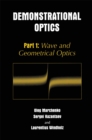 Demonstrational Optics : Part 1: Wave and Geometrical Optics - eBook