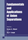 Fundamentals and Applications of Anion Separations - eBook