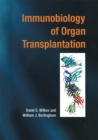 Immunobiology of Organ Transplantation - eBook