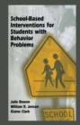 School-Based Interventions for Students with Behavior Problems - eBook