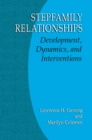 Stepfamily Relationships : Development, Dynamics, and Interventions - eBook