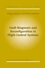 Fault Diagnosis and Reconfiguration in Flight Control Systems - eBook