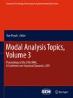 Modal Analysis Topics, Volume 3 : Proceedings of the 29th IMAC,  A Conference on Structural Dynamics, 2011 - Book