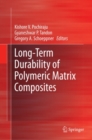 Long-Term Durability of Polymeric Matrix Composites - eBook