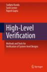 High-Level Verification : Methods and Tools for Verification of System-Level Designs - Book