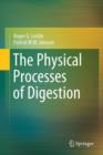 The Physical Processes of Digestion - Book