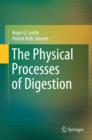 The Physical Processes of Digestion - eBook