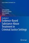 Handbook of Evidence-Based Substance Abuse Treatment in Criminal Justice Settings - Book