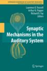 Synaptic Mechanisms in the Auditory System - eBook