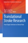 Translational Stroke Research : From Target Selection to Clinical Trials - eBook