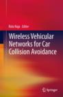 Wireless Vehicular Networks for Car Collision Avoidance - Book