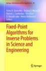 Fixed-Point Algorithms for Inverse Problems in Science and Engineering - Book