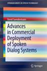 Advances in Commercial Deployment of Spoken Dialog Systems - Book