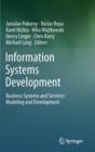 Information Systems Development : Business Systems and Services: Modeling and Development - Book