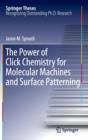 The Power of Click Chemistry for Molecular Machines and Surface Patterning - Book