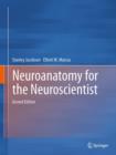 Neuroanatomy for the Neuroscientist - Book