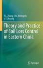 Theory and Practice of Soil Loss Control in Eastern China - Book
