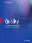 Quality : Its Definition and Measurement As Applied to the Medically Ill - Book