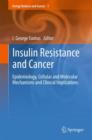Insulin Resistance and Cancer : Epidemiology, Cellular and Molecular Mechanisms and Clinical Implications - Book