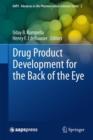 Drug Product Development for the Back of the Eye - Book