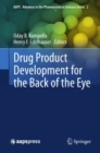 Drug Product Development for the Back of the Eye - eBook
