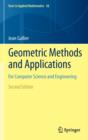 Geometric Methods and Applications : For Computer Science and Engineering - Book