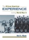 The African American Experience during World War II - Book