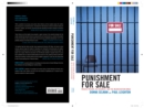 Punishment for Sale : Private Prisons, Big Business, and the Incarceration Binge - Book