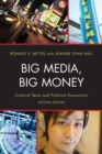 Big Media, Big Money : Cultural Texts and Political Economics - Book