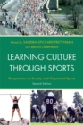 Learning Culture through Sports : Perspectives on Society and Organized Sports - eBook