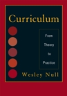 Curriculum : From Theory to Practice - Book