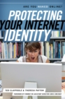 Protecting Your Internet Identity : Are You Naked Online? - Book