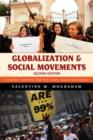 Globalization and Social Movements : Islamism, Feminism, and the Global Justice Movement - Book