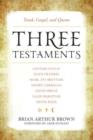 Three Testaments : Torah, Gospel, and Quran - Book